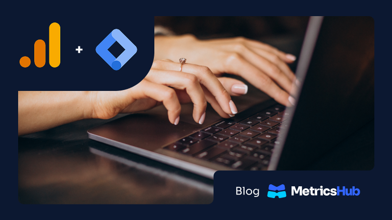 Como integrar Google Tag Manager e GA4: Guia prático
